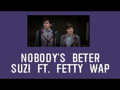 Suzi ft. Fetty Wap - Nobody's Better แปลไทย