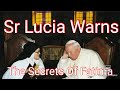 Sr Lucia Warns Many Will Be Lost The Secrets Of Fatima