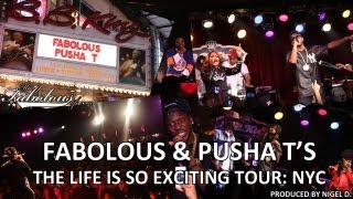 Fabolous &amp; Pusha T&#39;s The Life Is So Exciting Tour: NYC ( Lil Mo Comes Out)