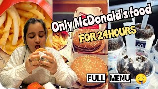 I only ate McDonald's for 24 hours challenge, Food challenge India Ep. 11