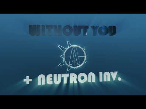 Without You - Neutron Inv. & Andrew Southworth