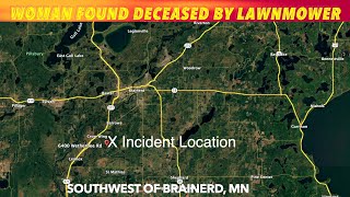 Woman Found Deceased By Lawnmower Near Brainerd, Minnesota