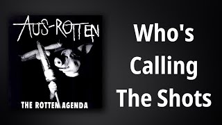 Aus-Rotten // Who's Calling The Shots