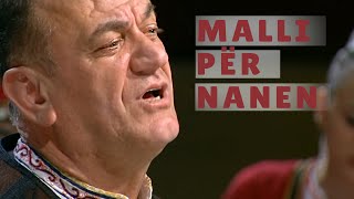 Mahmut Ferati - MALLI PER NANEN