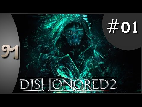 Dishonored 2 Gameplay Deutsch Part 1 | Corvos Rache | Dishonored Crack