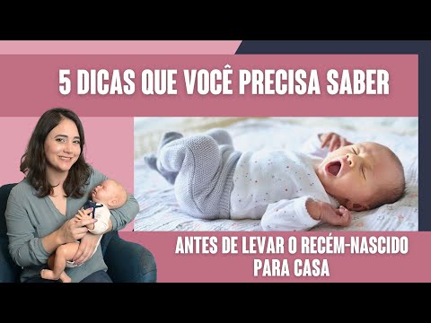 5 CUIDADOS COM O RECÉM-NASCIDO EM CASA