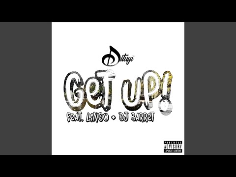 Get Up (feat. Lingo & DJ Barret)
