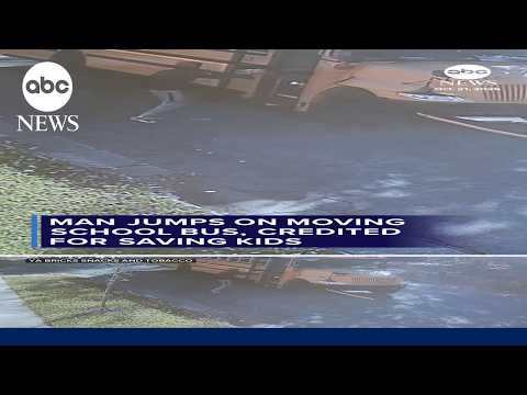 Man jumps on moving school bus, credited for saving kids