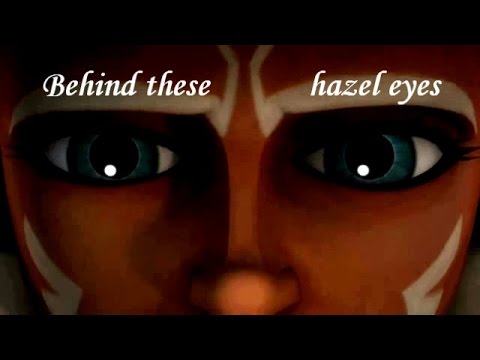Behind Ahsoka's Hazel Eyes