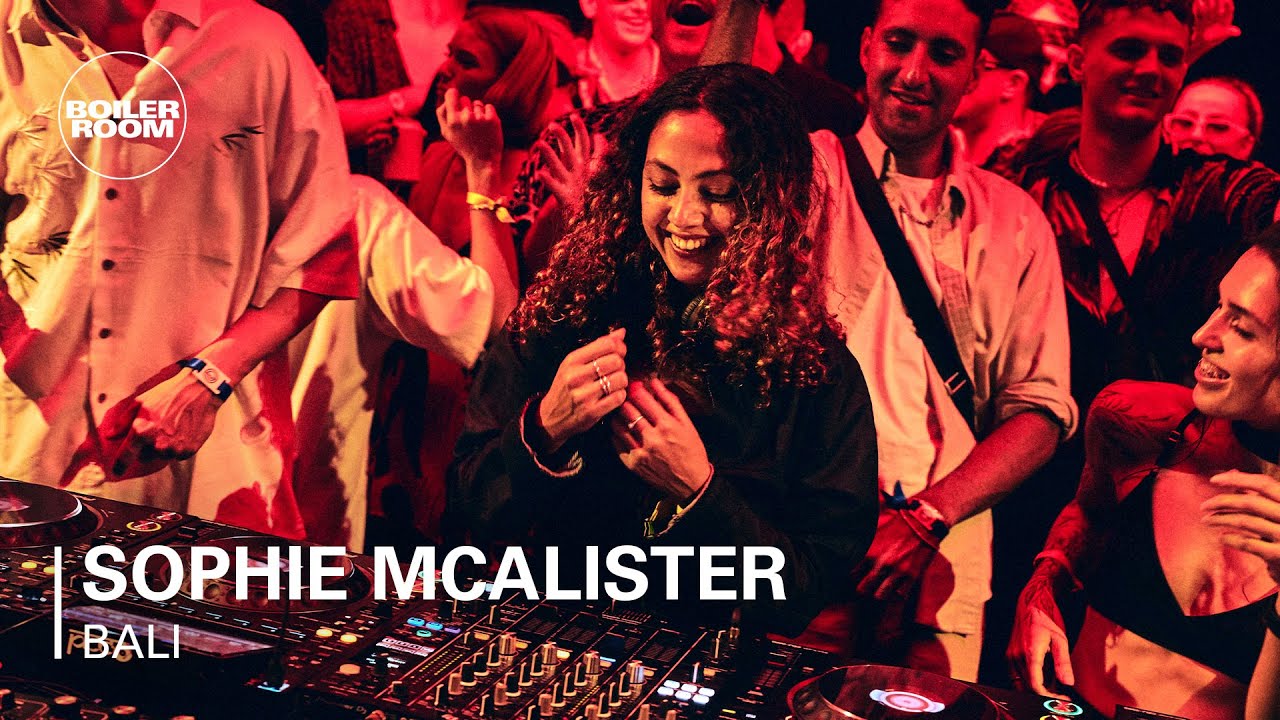 Sophie Mcalister - Sophie McAlister | Boiler Room: Bali