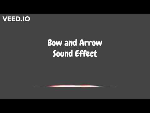 Bow and Arrow Sound Effect