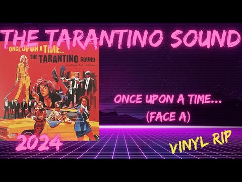 The Tarantino Sound - Once Upon A Time..... (Face A) (2024)
