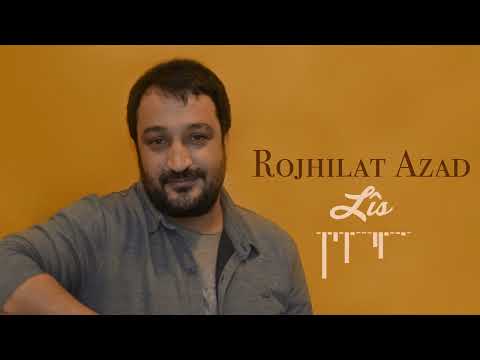 ROJHILAT AZAD - LÎS [Official Music]