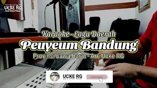 Download lagu Karaoke PEUYEUM BANDUNG - Lagu Daerah Jawa Barat | New Version - Arr. Ucke RG. mp3
