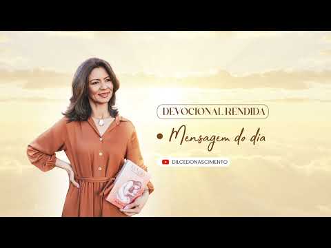 Um convite para conversar com sua alma | Dia 12 | Dilce do Nascimento 