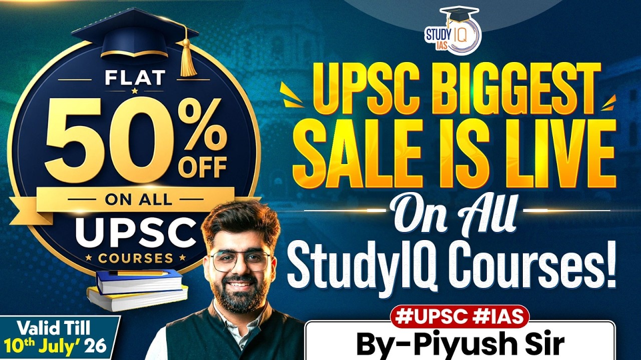 Flat 50% OFF on All UPSC Courses 🚨 StudyIQ Biggest Sale Ends Soon | By Piyush Madaan Sir