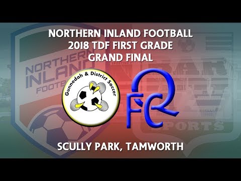 2018 NIF - TDF First Grade - Grand Final - Gunnedah FC v Quirindi FC