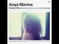 Anya Marina 'Notice Me' [Audio] 