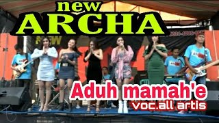 Download lagu NEW ARCHA | ADUH MAMAHE | ALL ARTIS mp3 Download lagu NEW ARCHA | ADUH MAMAHE | ALL ARTIS mp3