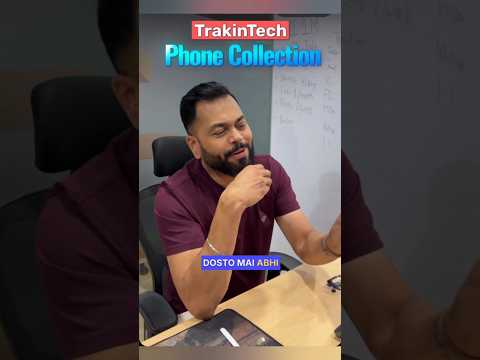 TrakinTech Phone Collection…Wait for End🤪 Can you guess what’s in that [ #mobile #phone #shorts