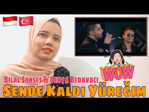 INDONESIAN REACTION TO BILAL SONSES FT DERYA - SENDE KALDI YÜREĞİM | TURKISH REACTION