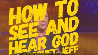 Jeff Jansen Hearing and seeing God