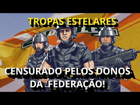 TROPAS ESTELARES - HISTÓRIA DO FILME E ANÁLISE - CENSURADO PELOS DONOS DA FEDERAÇÃO.