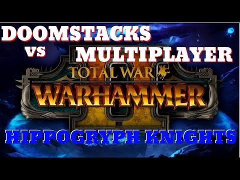 FOR THE LADY! Hippogryph Knights vs Multiplayer Total War Warhammer II