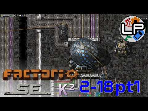 S2-E18 pt1 - Streamlined Science - Laurence Plays Factorio: Space Exploration 0.6 + Krastorio²