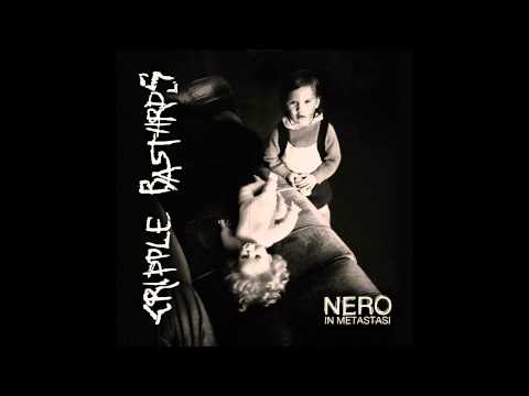 Cripple Bastards - Nero in Metastasi FULL ALBUM (2014 - Grindcore)