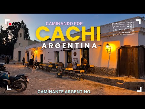 Caminando por Cachi Salta Argentina WALKING TOUR