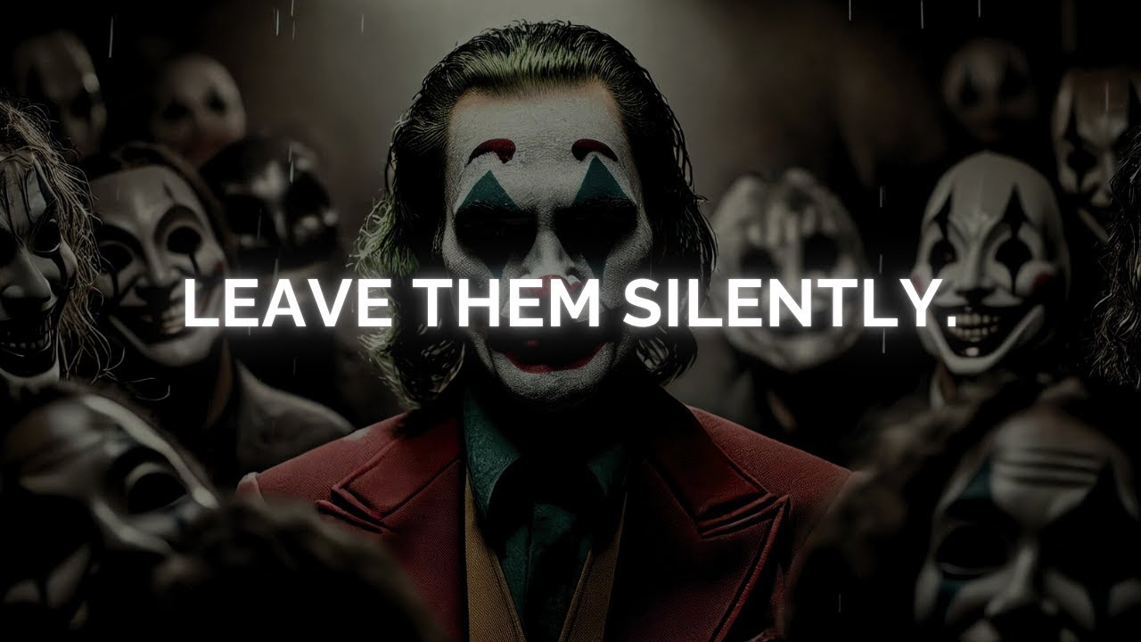 No Back and Forth, Just Leave Silently - Joker Speech (Dark Motivation)