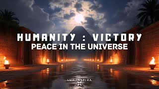 Humanity Peace in the Universe | Lux-Inspira - World Victory