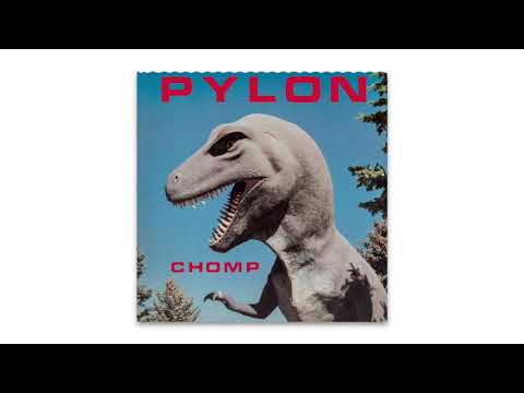 Pylon - "Gyrate" [Chomp] [Remastered]