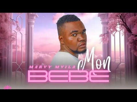 Marvy M’vila_Mon bébé