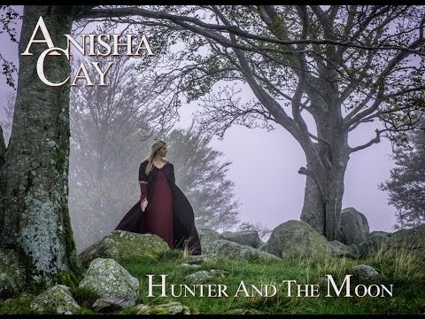 Anisha Cay - Hunter and the moon