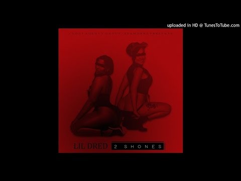 Lil Dred - 2 shones