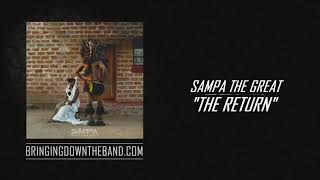 Sampa The Great - &quot;The Return&quot; (Full Album Stream | 2019)