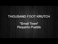 Thousand Foot Krutch - Small Town - Sub español ...