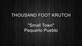 Thousand Foot Krutch - Small Town - Sub español