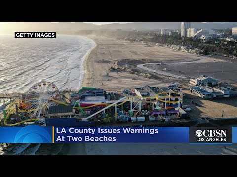 LA County Issues Warnings At Two Beaches