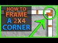 How To Frame a 2x4 Wall Corner