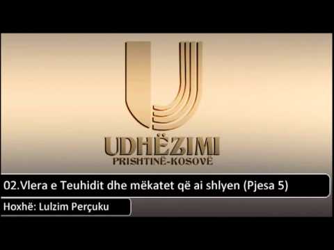 (Tema 2) - Vlera e Teuhidit dhe mëkatet që ai shlyen - Pjesa 6