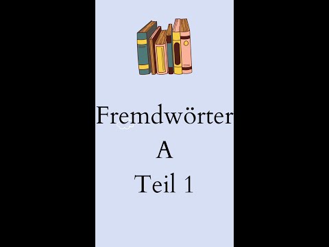 Fremdwörter mit A - Teil 1 #shorts