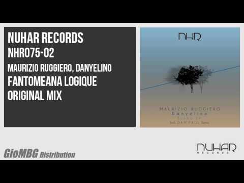 Maurizio Ruggiero, Danyelino - Fantomeana logique [Original Mix] NHR075