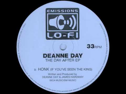 Deanne Day  – Honk (If You've Seen The King)