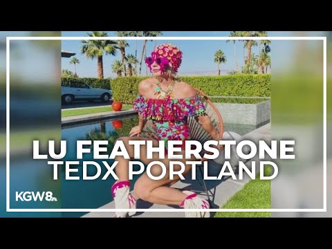 Meet Lu Featherstone, the accidental middle-aged influencer | TEDX Portland