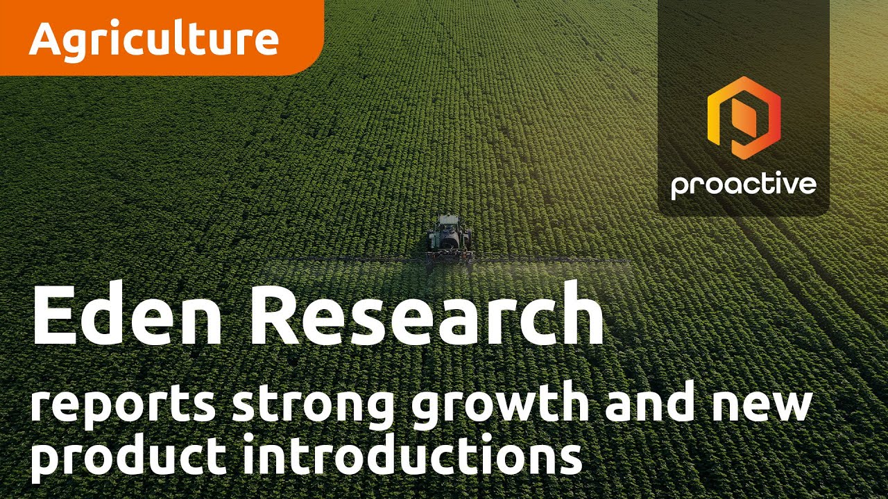 Eden Research reports strong growth and new product introductions in 2023