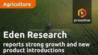 eden-research-reports-strong-growth-and-new-product-introductions-in-2023