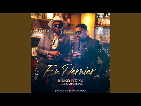 En Dernier (feat. Guywewe)